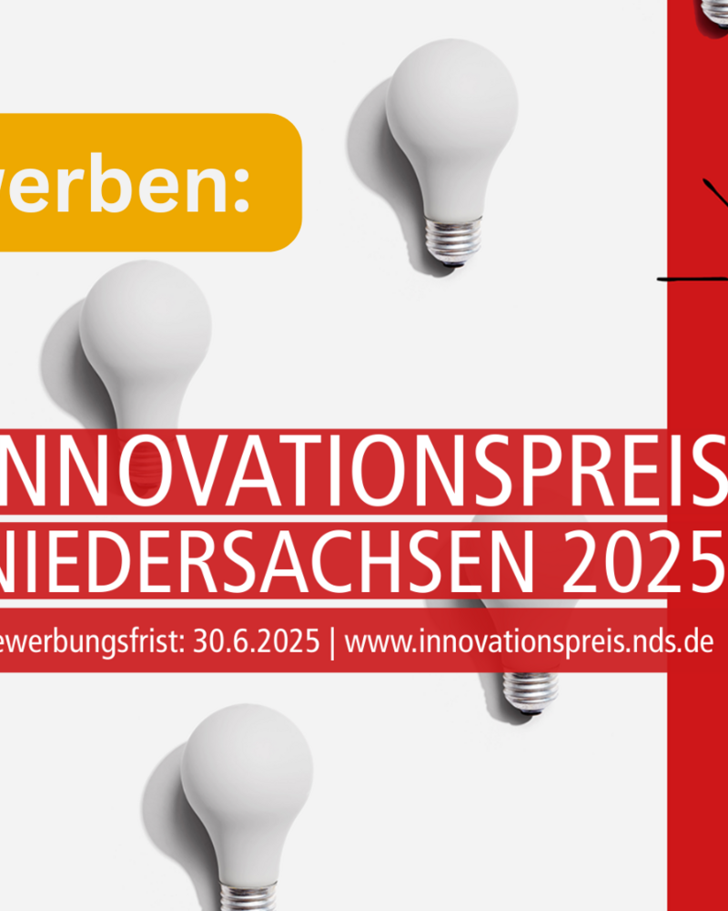Das Bild zeigt mehrere weiße Glühbirnen auf weißem Hintergrund, von denen eine einzelne gelb leuchtet und dadurch hervorsticht. Im Vordergrund steht ein roter Infoblock mit dem Text: „INNOVATIONSPREIS NIEDERSACHSEN 2025 – Bewerbungsfrist: 30.6.2025 | www.innovationspreis.nds.de“.