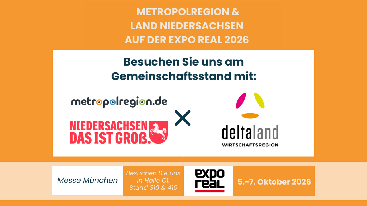 | Ⓒ Metropolregion Hannover Erstellt von: Deltaland Erstellt mit: Canva Ankündigungsgrafik zur EXPO REAL 2026: „Metropolregion & Land Niedersachsen auf der EXPO REAL 2026". Logos von metropolregion.de, dem Niedersachsen-Wappen „Niedersachsen. Das ist groß." und Deltaland. Hinweis: Gemeinschaftsstand in Halle C1, Stand 310 & 410, Messe München, 5.–7. Oktober 2026.