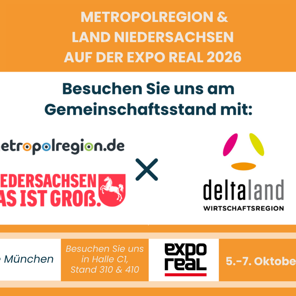 Ankündigungsgrafik zur EXPO REAL 2026: „Metropolregion & Land Niedersachsen auf der EXPO REAL 2026". Logos von metropolregion.de, dem Niedersachsen-Wappen „Niedersachsen. Das ist groß." und Deltaland. Hinweis: Gemeinschaftsstand in Halle C1, Stand 310 & 410, Messe München, 5.–7. Oktober 2026.